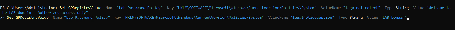 PowerShell Set-GPRegistryValue commands configuring legal notice banner text